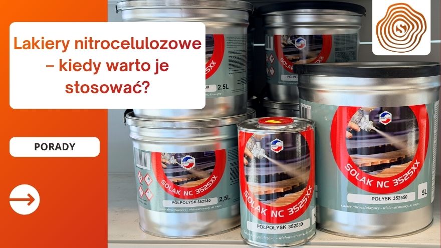 Lakiery nitrocelulozowe – kiedy warto je stosować?